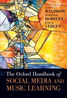 The Oxford Handbook of Social Media and Music Learning, PDF eBook The Oxford Handbook of Social Media and Music Learning, PDF eBook
