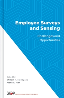 Employee Surveys and Sensing : Challenges and Opportunities