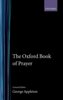 The Oxford Book of Prayer, Hardback Book The Oxford Book of Prayer, Hardback Book