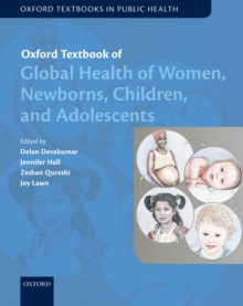 Oxford Textbook of Global Health of Women, Newborns, Children, and Adolescents