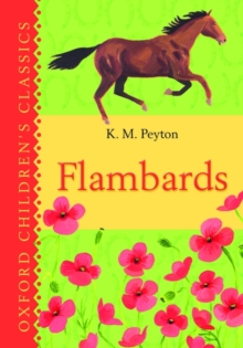 Flambards: Oxford Children's Classics, Hardback Book Flambards: Oxford Children's Classics, Hardback Book