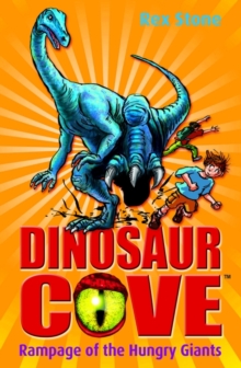 Dinosaur Cove: Rampage of the Hungry Giants, Paperback Book Dinosaur Cove: Rampage of the Hungry Giants, Paperback Book