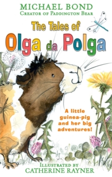 The Tales of Olga Da Polga, Paperback Book The Tales of Olga Da Polga, Paperback Book