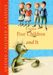 Oxford Children's Classics: Five Children & It, Hardback Book Oxford Children's Classics: Five Children & It, Hardback Book