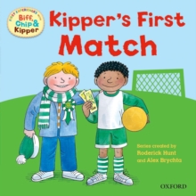 Oxford Reading Tree: Read With Biff, Chip & Kipper First Experiences Kipper's First Match, Paperback Book Oxford Reading Tree: Read With Biff, Chip & Kipper First Experiences Kipper's First Match, Paperback Book