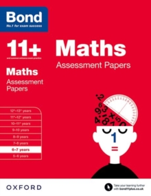 Bond 11+: Maths: Assessment Papers : 6-7 Years, Paperback Book Bond 11+: Maths: Assessment Papers : 6-7 Years, Paperback Book