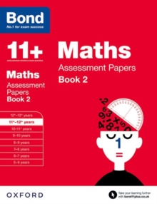 Bond 11+: Maths: Assessment Papers : 11+-12+ years Book 2, Paperback Book Bond 11+: Maths: Assessment Papers : 11+-12+ years Book 2, Paperback Book