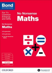 Bond: Maths: No Nonsense : 6-7 years, Paperback / softback Book Bond: Maths: No Nonsense : 6-7 years, Paperback / softback Book