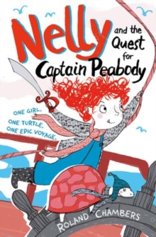 Nelly and the Quest for Captain Peabody, Paperback Book Nelly and the Quest for Captain Peabody, Paperback Book