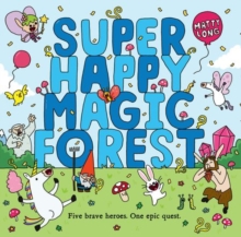 Super Happy Magic Forest, Paperback Book Super Happy Magic Forest, Paperback Book
