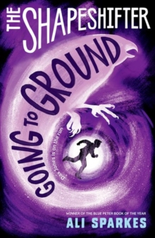 The Shapeshifter: Going to Ground, Paperback Book The Shapeshifter: Going to Ground, Paperback Book