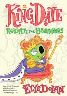 King Dave: Royalty for Beginners, Paperback / softback Book King Dave: Royalty for Beginners, Paperback / softback Book