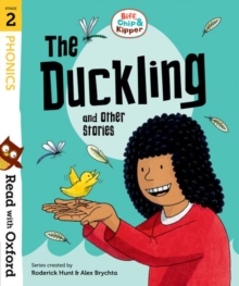 Read with Oxford: Stage 2: Biff, Chip and Kipper: The Duckling and Other Stories, Paperback Book Read with Oxford: Stage 2: Biff, Chip and Kipper: The Duckling and Other Stories, Paperback Book