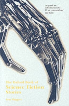 The Oxford Book of Science Fiction Stories, Paperback Book The Oxford Book of Science Fiction Stories, Paperback Book