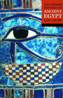 The Oxford History of Ancient Egypt, Paperback Book The Oxford History of Ancient Egypt, Paperback Book