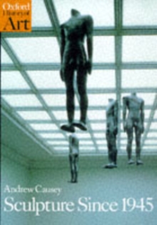 Sculpture Since 1945, Paperback Book Sculpture Since 1945, Paperback Book
