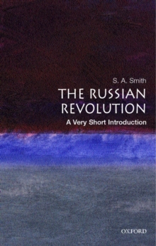 The Russian Revolution: A Very Short Introduction, Paperback / softback Book The Russian Revolution: A Very Short Introduction, Paperback / softback Book