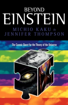 Beyond Einstein : Superstrings and the Quest for the Final Theory, Paperback Book Beyond Einstein : Superstrings and the Quest for the Final Theory, Paperback Book
