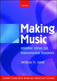 Making Music : Creative Ideas for Instrumental Teachers, Sheet music Book Making Music : Creative Ideas for Instrumental Teachers, Sheet music Book