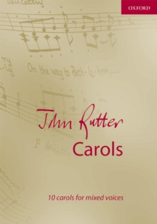 John Rutter Carols : 10 carols for mixed voices