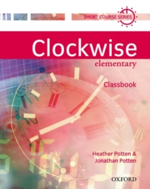 Clockwise: Elementary: Classbook, Paperback Book Clockwise: Elementary: Classbook, Paperback Book