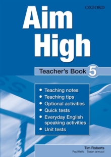 Aim High: Level 5: Teacher's Book : A new secondary course which helps students become successful, independent language learners