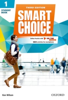 Smart Choice: Level 1: Student Book with Online Practice and On The Move : Smart Learning - on the page and on the move