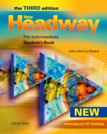 New Headway: Pre-Intermediate Third Edition: Student's Book : Six-level general English course for adults, Paperback Book New Headway: Pre-Intermediate Third Edition: Student's Book : Six-level general English course for adults, Paperback Book
