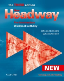 New Headway: Pre-Intermediate Third Edition: Workbook (With Key), Paperback Book New Headway: Pre-Intermediate Third Edition: Workbook (With Key), Paperback Book