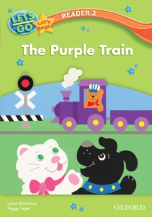The Purple Train (Let's Go 3rd ed. Let's Begin Reader 2)