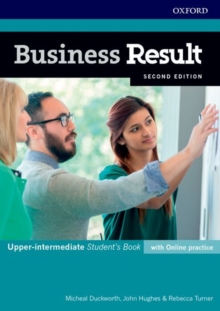 Business Result: Upper-intermediate: Student's Book with Online Practice : Business English you can take to work today