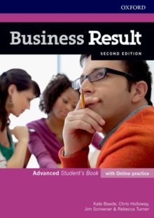 Business Result: Advanced: Student's Book with Online Practice : Business English you can take to work today