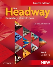 New Headway: Elementary A1 - A2: Student's Book B : The world's most trusted English course