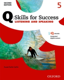Q: Skills for Success: Level 5: Listening & Speaking Student Book with iQ Online
