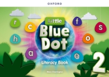 Little Blue Dot: Level 2: Literacy Book : Print Literacy Book