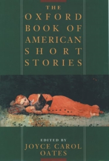 The Oxford Book of American Short Stories, Paperback Book The Oxford Book of American Short Stories, Paperback Book