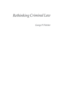 Rethinking Criminal Law, Hardback Book Rethinking Criminal Law, Hardback Book