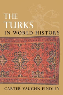 The Turks in World History, Paperback Book The Turks in World History, Paperback Book