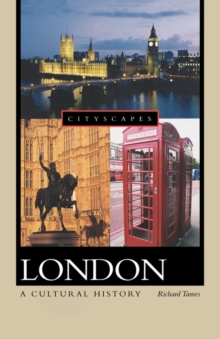 London : A Cultural History