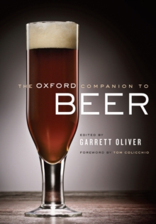 The Oxford Companion to Beer, Hardback Book The Oxford Companion to Beer, Hardback Book