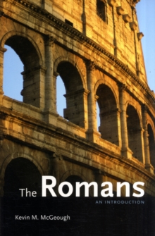 The Romans : An Introduction, Paperback / softback Book The Romans : An Introduction, Paperback / softback Book