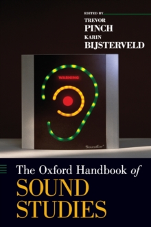 The Oxford Handbook of Sound Studies, Hardback Book The Oxford Handbook of Sound Studies, Hardback Book