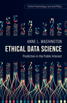 Ethical Data Science : Prediction in the Public Interest