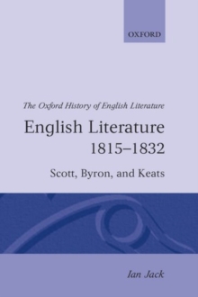 English Literature 1815-1832 : Scott, Byron, and Keats