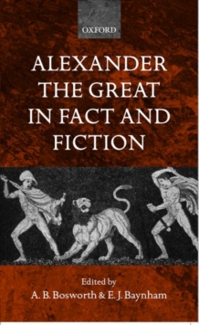 Alexander the Great in Fact and Fiction, Hardback Book Alexander the Great in Fact and Fiction, Hardback Book