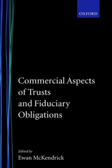 Commercial Aspects of Trusts and Fiduciary Obligations