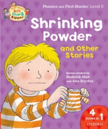 Oxford Reading Tree Read with Biff, Chip & Kipper: Level 5 Phonics & First Stories: Shrinking Powder and Other Stories, Paperback Book Oxford Reading Tree Read with Biff, Chip & Kipper: Level 5 Phonics & First Stories: Shrinking Powder and Other Stories, Paperback Book