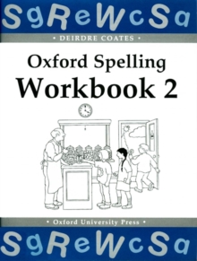 Oxford Spelling Workbooks: Workbook 2, Paperback Book Oxford Spelling Workbooks: Workbook 2, Paperback Book