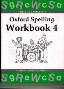 Oxford Spelling Workbooks: Workbook 4, Paperback Book Oxford Spelling Workbooks: Workbook 4, Paperback Book