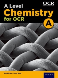 A Level Chemistry A for OCR Student Book, Paperback Book A Level Chemistry A for OCR Student Book, Paperback Book